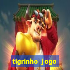 tigrinho jogo deposito minimo 1 real